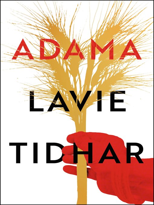 Title details for Adama by Lavie Tidhar - Available